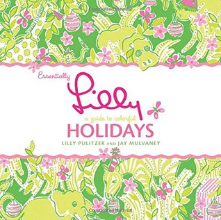 essentially-lilly-a-guide-to-colorful-holidays