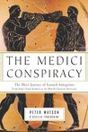 The Medici Conspiracy: The Illicit Journey of Looted Antiquities--From Italy's Tomb Raiders to the World's Greatest Museums The Medici Conspiracy: The Illicit Journey of Looted Antiquities--From Italy's Tomb Raiders to the World's Greatest Museums
