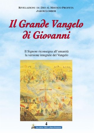 Il Grande Vangelo di Giovanni 4° volume