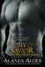 My Savior (Bewitched and Bewildered, #4) by Alanea Alder