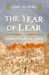 The Year of Lear Shakespeare in 1606 by James Shapiro
