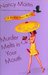 Murder Melts in Your Mouth (Blackbird Sisters Mystery, #7) by Nancy Martin