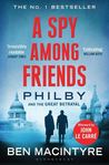 A Spy Among Friends: Kim Philby and the Great Betrayal by Ben Macintyre cover image