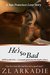 He's So Bad A San Francisco Love Story (LOVE in the USA Book 8) by Z.L. Arkadie