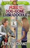 Mike and the Dog-Gone Labradoodle cover
