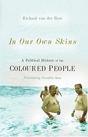 in-our-own-skins-a-political-history-of-the-coloured-people
