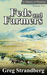 Feds and Farmers A History of Montana, Volume Five by Greg Strandberg