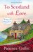 To Scotland With Love (Kilts and Quilts, #1) by Patience Griffin