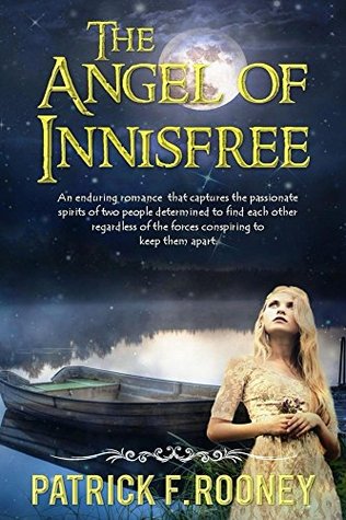 The Angel of Innisfree by Patrick F. Rooney