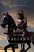 Rise of the Valiant (Kings and Sorcerers, #2) by Morgan Rice