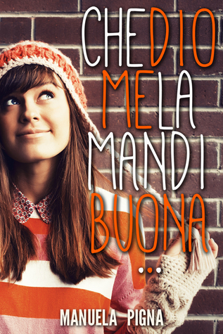 che-dio-me-la-mandi-buona