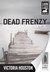 Dead Frenzy by Victoria Houston