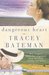Dangerous Heart (Westward Hearts #3) by Tracey Bateman