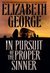 In Pursuit of the Proper Sinner (Inspector Lynley, #10) by Elizabeth George