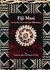 Fiji Masi An Ancient Art in the New Millenium by Catherine Spicer and Rondo B B Me