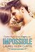 Impossible (Huntsford Hearts, #1) by Laurel Ulen Curtis