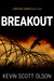 Breakout (Michael Quinn) by Kevin Scott Olson