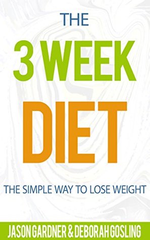 the-3-week-diet-the-simple-way-to-lose-weight