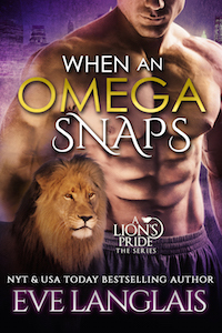 When An Omega Snaps by Eve Langlais