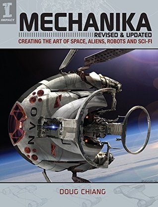 mechanika-revised-and-updated-creating-the-art-of-space-aliens-robots-and-sci-fi