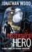 Yesterday's Hero (Arthur Wallace #2) by Jonathan Wood