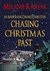 Chasing Christmas Past An Airship Racing Chronicles Short Story Prequel (The Airship Racing Chronicles) by Melanie Karsak