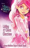 Libby and the Class Election (Star Darlings #2)