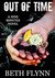 Out of Time (Nine Minutes, #2) by Beth Flynn