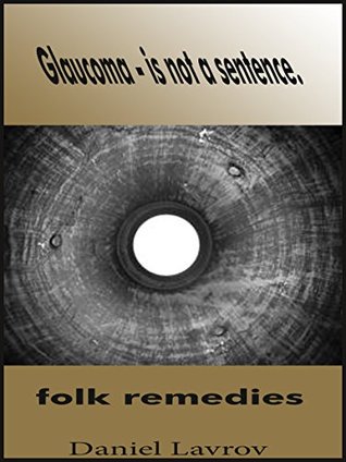 glaucoma-is-not-a-sentence-treatment-and-prevention-in-the-home