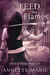 Feed the Flames (Steel & Stone #3.5) by Annette Marie
