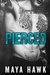 PIERCED - A Stepbrother Romance by Maya Hawk