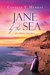 Jane by the Sea Jane Austen's Love Story by Carolyn V. Murray