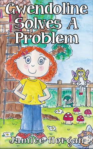 gwendoline-solves-a-problem-gwendoline-s-adventures-book-1
