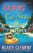 Raining Cat Sitters and Dogs (A Dixie Hemingway Mystery, #5)