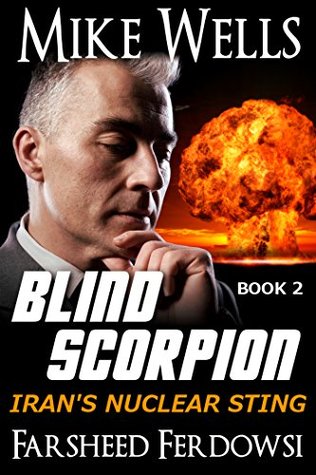 blind-scorpion-book-2-iran-s-nuclear-sting