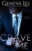 Crave Me (Royals Saga, #4) by Geneva Lee