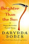 Brighter Than the Sun (Charley Davidson #8.5)