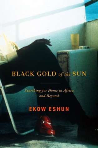 black-gold-of-the-sun-searching-for-home-in-africa-and-beyond