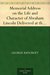 Memorial Address on the Life and Character of Abraham Lincoln Delivered at the request of both Houses of Congress of America
