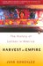 Harvest of Empire: A History of Latinos in America