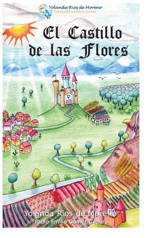 El Castillo de las Flores - DJVU FB2 EPUB por Yolanda Ríos de Moreno