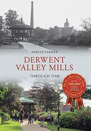 derwent-valley-mills-through-time