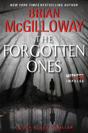 The Forgotten Ones aka Preserve the Dead (DS Lucy Black #3) - Brian McGilloway