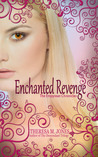 Enchanted Revenge (Empyrean Chronicles, #1)