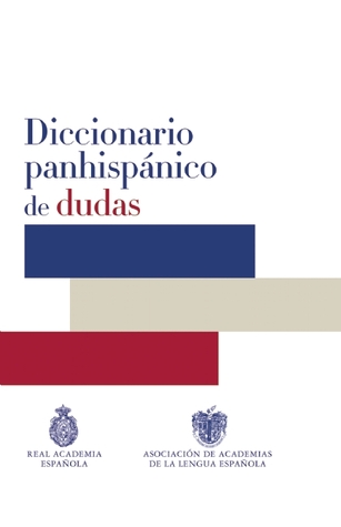 Diccionario Panhispánico de dudas por Real Academia Española
