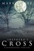 Shepherd's Cross A Supernatural Thriller by Mark White