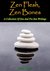 Zen Flesh, Zen Bones A Collection Of Zen And Pre-Zen Writings by Paul Reps