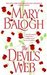 The Devil's Web (Web, #3) by Mary Balogh