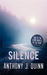 Silence (Inspector Celcius Daly Mystery, #3) by Anthony J. Quinn