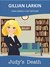 Judy's Death (Cara Daniels Cozy Mystery #2) by Gillian Larkin